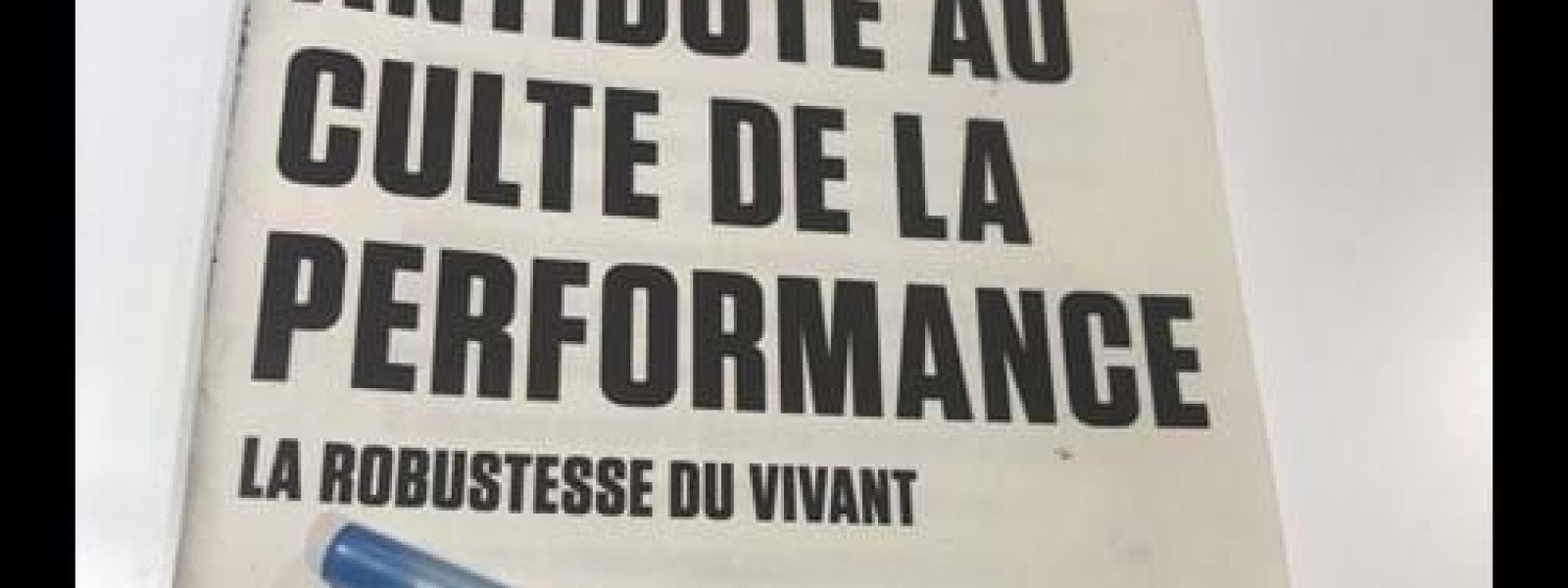 Arpentage (lecture collective et découverte) : "Antidote au culte de la performance, la robustesse du vivant", d'Olivier Hamant